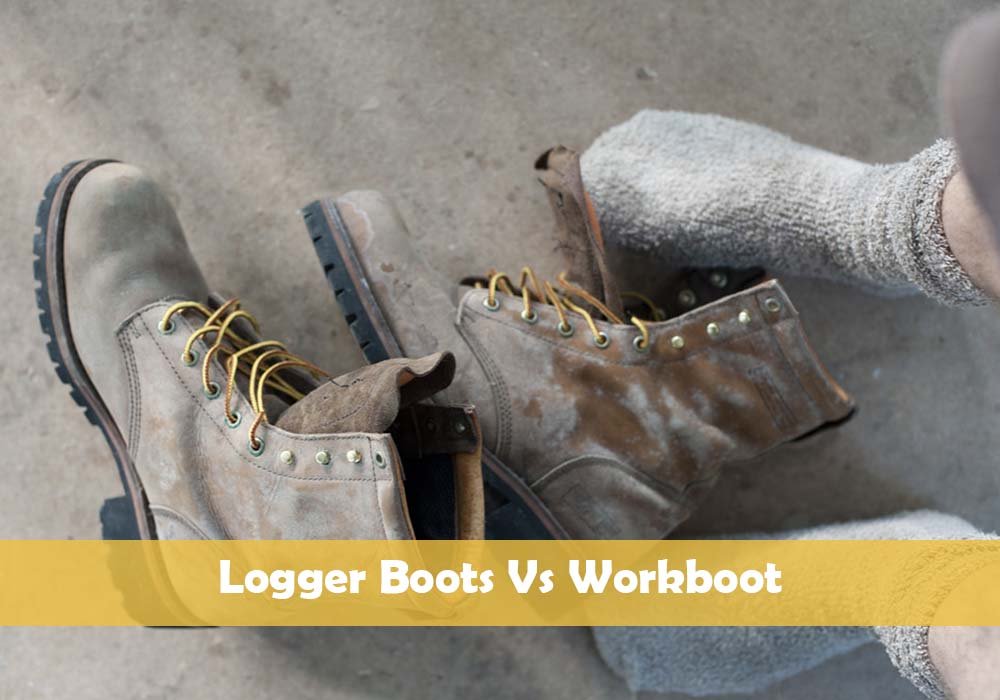 Logger Boots Vs Work Boots